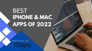 best iphone and mac apps of 2022