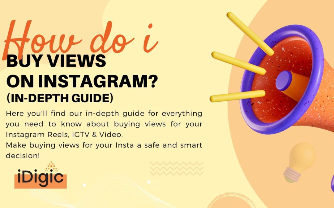 How Do I Buy Views on Instagram? (In-Depth Guide)