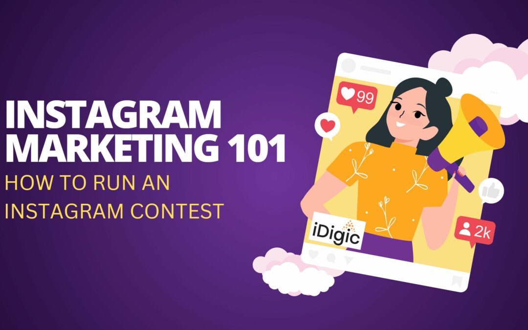 Instagram Marketing 101: How to Run an Instagram Contest