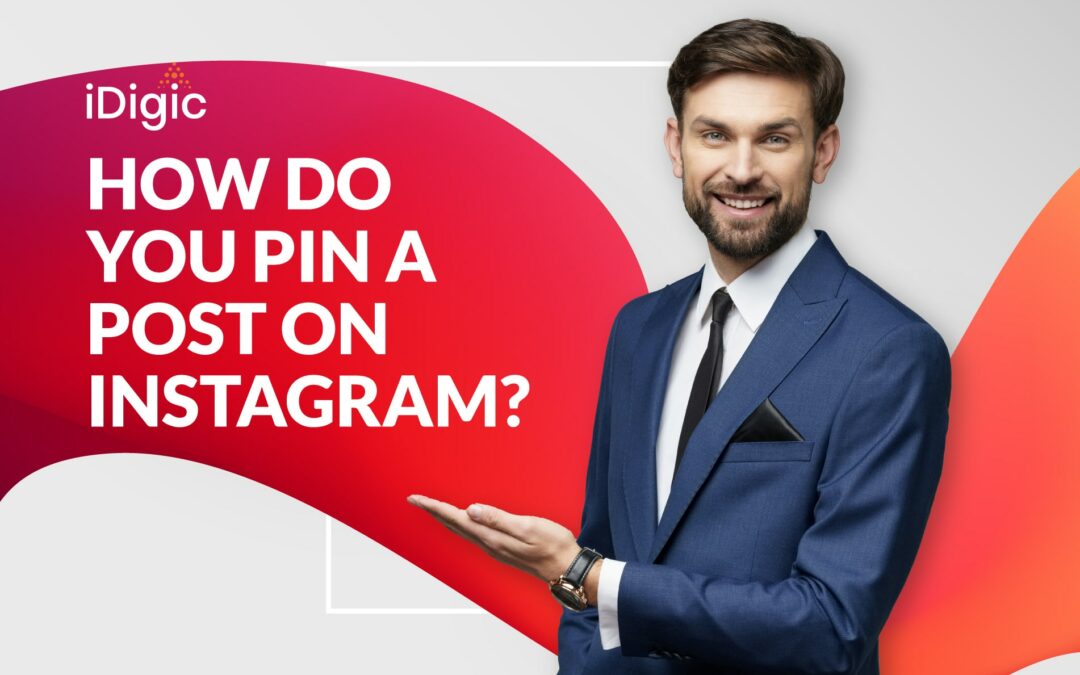 Tutorial: How Do You Pin a Post on Instagram?