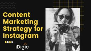 Content Marketing Strategy for Instagram