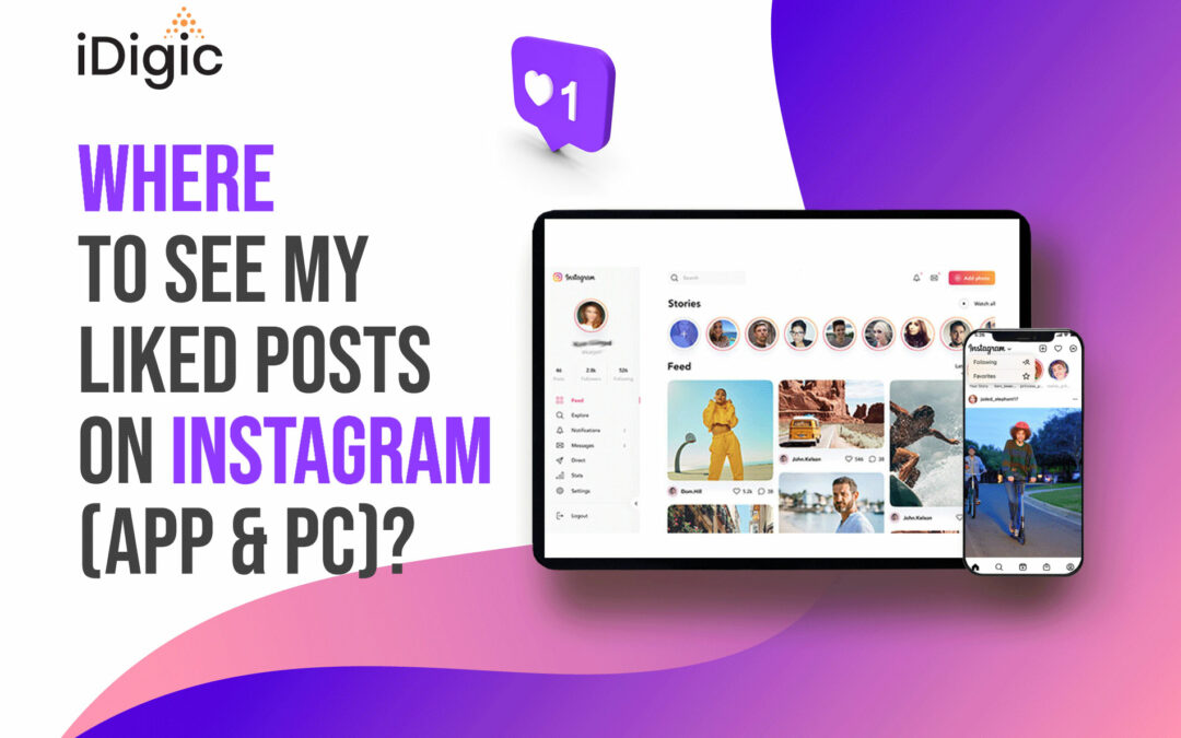Where to See My Liked Posts on Instagram (App and PC)?