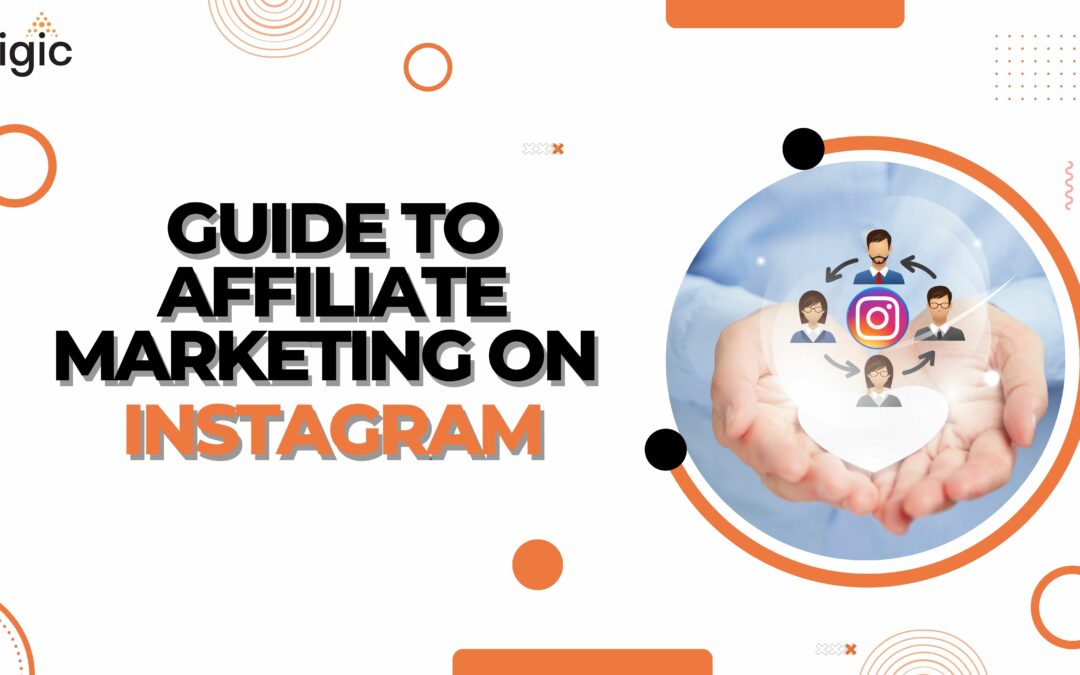 Guide to Affiliate Marketing on Instagram